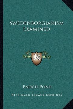 portada swedenborgianism examined (en Inglés)