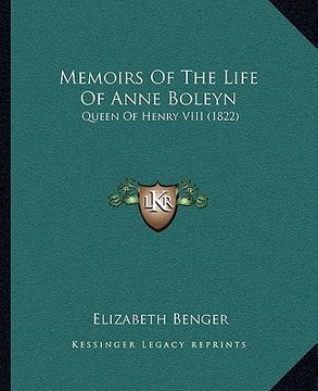 portada memoirs of the life of anne boleyn: queen of henry viii (1822) (en Inglés)