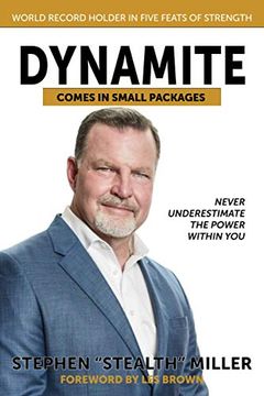 portada Dynamite Comes in Small Packages: Never Underestimate the Power Within You