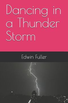 portada Dancing in a Thunder Storm (en Inglés)