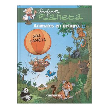 portada Profesor Planeta. Animales en Peligro (in Spanish)