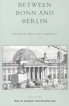 portada Between Bonn and Berlin: German Politics Adrift? (in English)