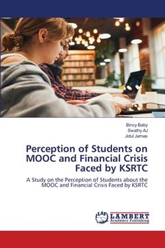 portada Perception of Students on MOOC and Financial Crisis Faced by KSRTC (en Inglés)