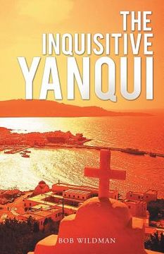 portada The Inquisitive Yanqui (in English)