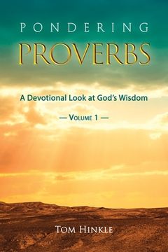 portada Pondering Proverbs (Vol. 1) (en Inglés)
