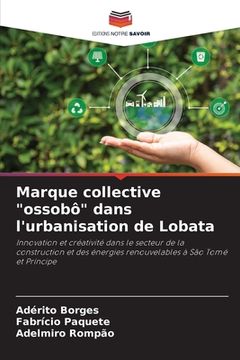 portada Marque collective "ossobô" dans l'urbanisation de Lobata (en Francés)