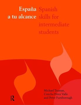 portada España a Tu Alcance: Spanish Skills for Intermediate Students (in English)
