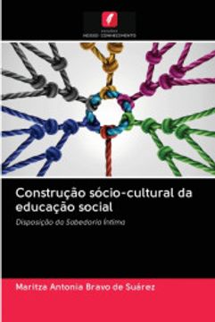 portada Construção Sócio-Cultural da Educação Social: Disposição da Sabedoria Íntima (en Portugués)