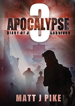 portada Apocalypse: Diary of Survivor 3 (Apocalypse Survivors) (in English)