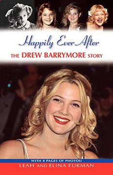 portada Happily Ever After: The Drew Barrymore Story (en Inglés)