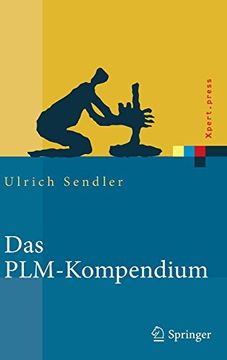 portada Das Plm-Kompendium: Referenzbuch des Produkt-Lebenszyklus-Managements (en Alemán)