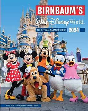 portada Birnbaum's 2024 Walt Disney World: The Official Vacation Guide (Birnbaum Guides) (in English)