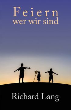 portada Feiern wer wir Sind: Überarbeitete Mitschriften von Kursen zum "Kopflosen Weg" (en Alemán)