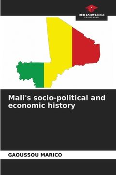 portada Mali's socio-political and economic history (en Inglés)