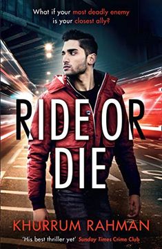 portada Ride or Die: The Fast-Paced, Unputdownable Thriller Featuring Mi5’S Most Reluctant Spy: Book 3 (Jay Qasim) (en Inglés)