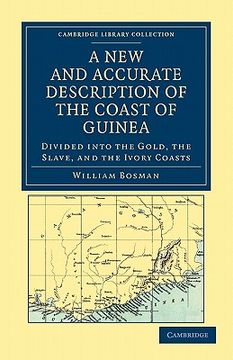 portada A new and Accurate Description of the Coast of Guinea: Divided Into the Gold, the Slave, and the Ivory Coasts (Cambridge Library Collection - African Studies) (en Inglés)