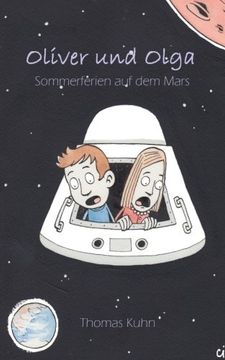 portada Oliver und Olga - Sommerferien auf dem Mars (Volume 1) (German Edition)