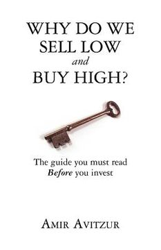 portada why do we sell low and buy high? (in English)