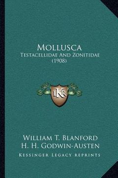 portada mollusca: testacellidae and zonitidae (1908) (en Inglés)
