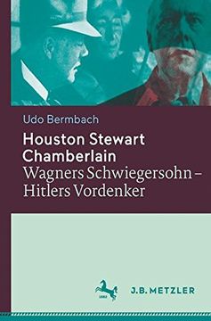 portada Houston Stewart Chamberlain: Wagners Schwiegersohn - Hitlers Vordenker (en Alemán)