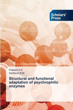 portada Structural and functional adaptation of psychrophilic enzymes (in English)