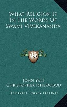 portada what religion is in the words of swami vivekananda (en Inglés)