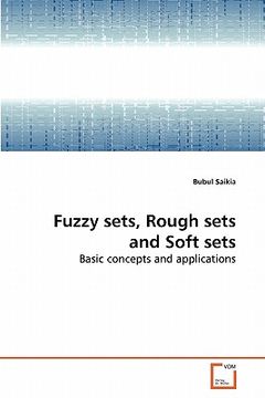 portada fuzzy sets, rough sets and soft sets (en Inglés)