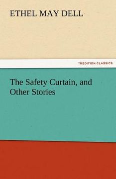 portada the safety curtain, and other stories (en Inglés)