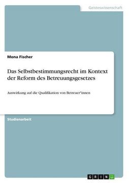 portada Das Selbstbestimmungsrecht im Kontext der Reform des Betreuungsgesetzes (in German)