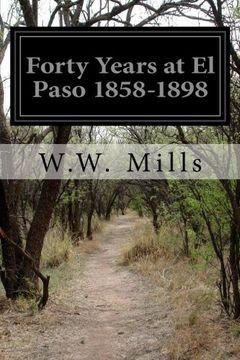 portada Forty Years at el Paso 1858-1898 (en Inglés)