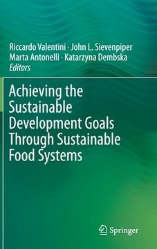 portada Achieving the Sustainable Development Goals Through Sustainable Food Systems (en Inglés)