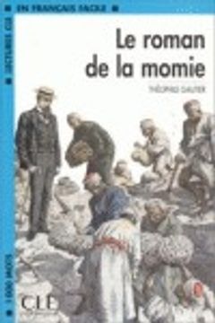 Le Roman de La Momie Book (Level 2) (en Inglés)