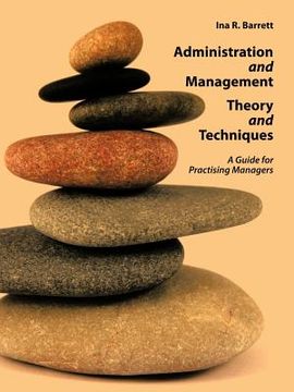 portada administration and management theory and techniques