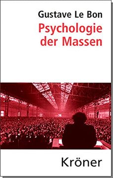 portada Psychologie der Massen: Übersetzt von Rudolf Eisler, mit Einem Aktuellen Geleitwort von Helmut König (Kröners Taschenausgaben (Kta)) (in German)