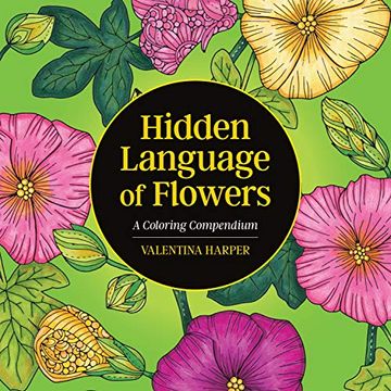 portada Hidden Language of Flowers: A Coloring Compendium (in English)