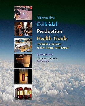 portada alternative colloidal production health guide (en Inglés)