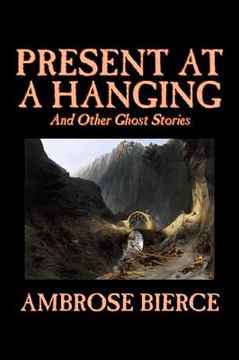 portada present at a hanging and other ghost stories (in English)