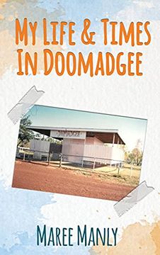 portada My Life & Times in Doomadgee (en Inglés)