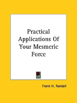 portada practical applications of your mesmeric force