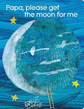 portada Papa Please Get The Moon For Me (The World of Eric Carle)