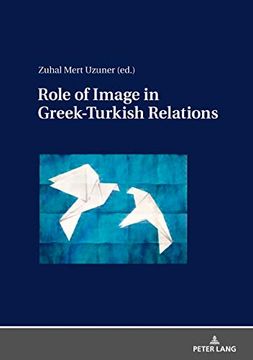 portada Role of Image in Greek-Turkish Relations (en Inglés)