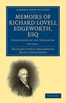 portada Memoirs of Richard Lovell Edgeworth, esq 2 Volume Paperback Set: Memoirs of Richard Lovell Edgeworth, Esq: Volume 1 Paperback (Cambridge Library Collection - Technology) 