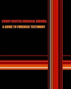 portada Court-visited Surgical Errors: A Guide to Forensic Testimony