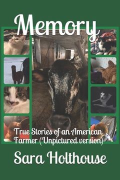 portada Memory: True Stories of an American Farmer (Unpictured version) (en Inglés)