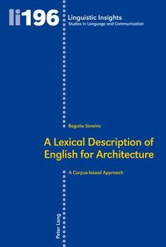 portada A Lexical Description of English for Architecture: A Corpus-based Approach (en Inglés)