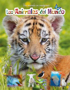 portada Animales del Mundo: Un Mundo en Imágenes (in Spanish)