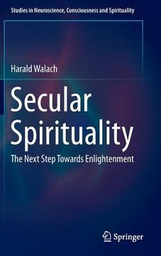 portada Secular Spirituality: The Next Step Towards Enlightenment (en Inglés)