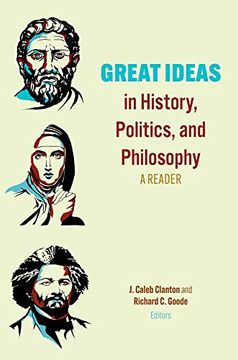 portada Great Ideas in History, Politics, and Philosophy: A Reader (in English)