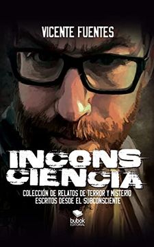 portada Inconsciencia (in Spanish)