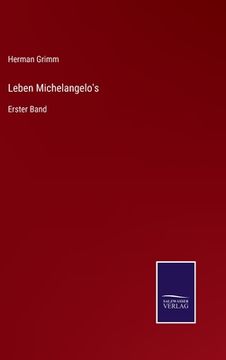 portada Leben Michelangelo's: Erster Band (in German)